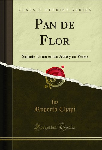 Pan flor sainete lírico - pan, flor: