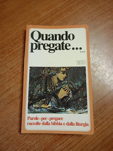 Quando pregate ediz - quando,
