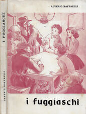 I fuggiaschi. . Alverio