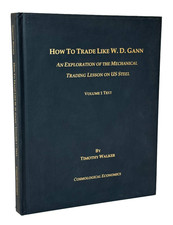 2014 How To Trade Like W. D. Gann Timothy Walker ~ Rare Wall Street Stock Market