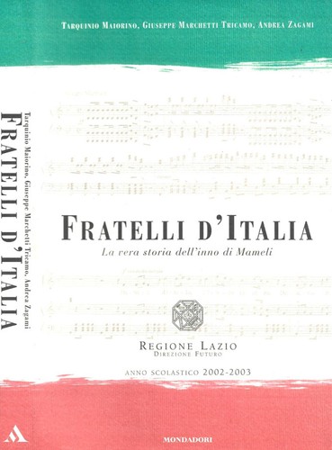 Fratelli italia la vera - d'italia.,