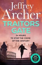 Jeffrey Archer Traitors Gate