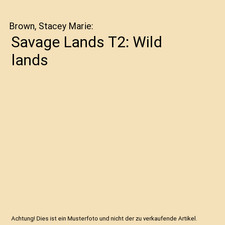 Savage lands wild - t2:,