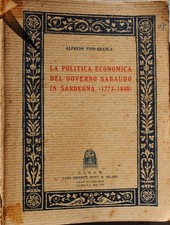 LIBRI SARDI La Politica Economicadel Governo Sabauso in Sardegna di A. P. Branca