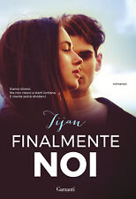 Finalmente noi. Nuova ediz. -