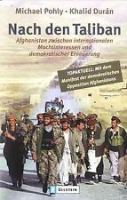 Nach den Taliban. Afghanistan zwischen internationa... | Buch | Zustand sehr gut