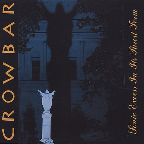 Crowbar sonic excess it s - excess, in
