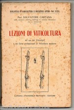 Castana S.; LEZIONI DI VITICOLTURA ad uso dei viticoltori ..; F. Battiato 1930