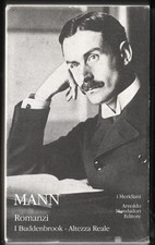 Thomas Mann - Romanzi I