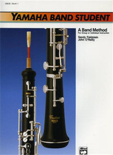Feldstein,Sandy. O'Reilly,John. - Yamaha Band Student, Book 1: Oboe.  