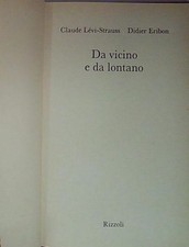 Lévi-strauss DA VICINO E DA LONTANO Rizzoli 1988