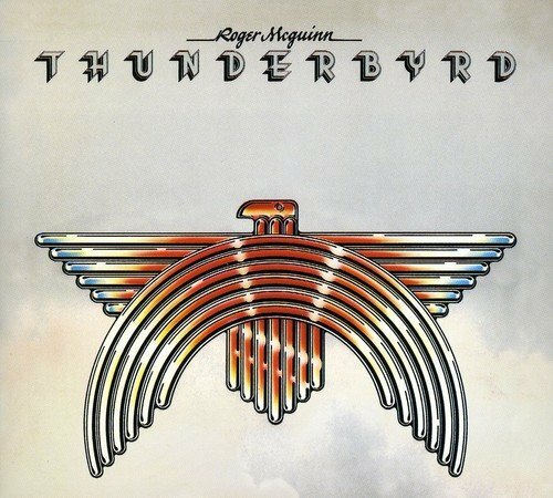 Roger mcguinn thunderbyrd - roger,