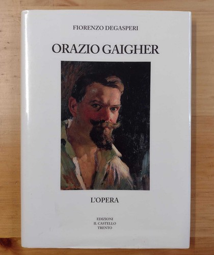 Orazio gaigher 1870 1938 - gaigher, 1870-1938
