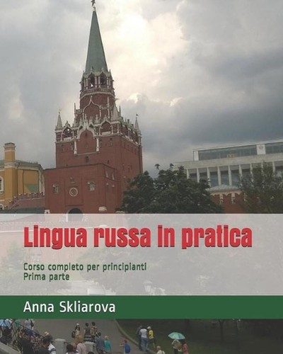 Lingua russa pratica corso - lingua,