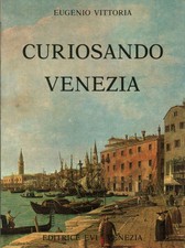 Curiosando Venezia - Eugenio