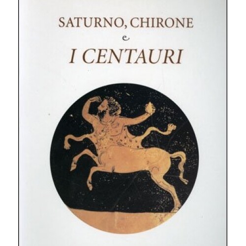 Libro saturno chirone i - chirone, e