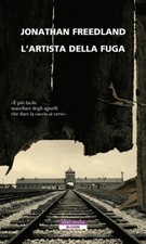 Libri Freedland Jonathan - L'artista della fuga - 2023 (Bloom)