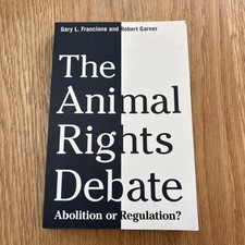 The Animal Rights Debate