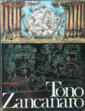 TONO ZANCANARO. OPERA GRAFICA RAGGHIANTI CARLO VALLECCHI 1975 