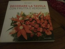 DECORARE LA TAVOLA CON FRUTTA