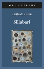 Libro - Goffredo Parise - Sillabari  - Adelphi