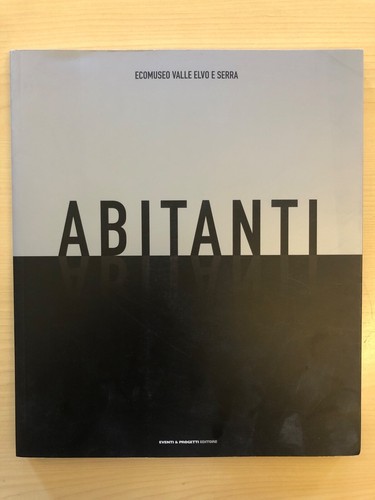 Abitanti ecomuseo valle elvo - ecomuseo,