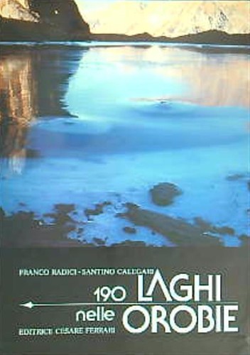 190 laghi nelle orobie - orobie, radici