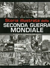 STORIA ILLUSTRATA DELLA SECONDA GUERRA MONDIALE -  storia - Boyle - keybook