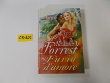 LIBRO  FURIA D' AMORE  ALEXANDRA J. FORREST  ED. MONDOLIBRI 2002