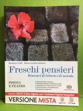 Galli FRESCHI PENSIERI POESIE E TEATRO Einaudi Scuola 9788828615422