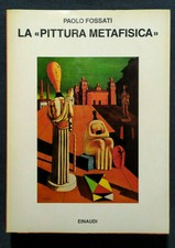 LA PITTURA METAFISICA (Paolo