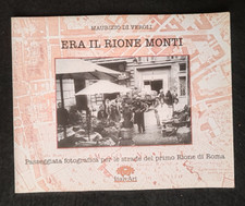 MAURIZIO DI VEROLI ERA IL RIONE MONTI PASSEGGIATA FOTOGRAFICA