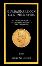 GUADAGNARE CON LA NUMISMATICA