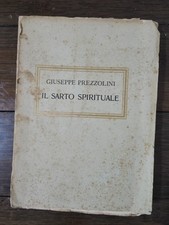 Giuseppe Prezzolini,Il Sarto Spirituale