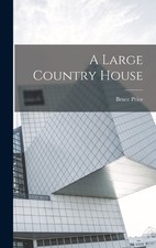 Bruce Price A Large Country