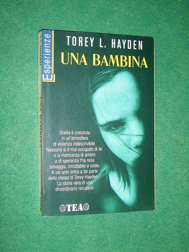 Una bambina torey hayden - torey, ed