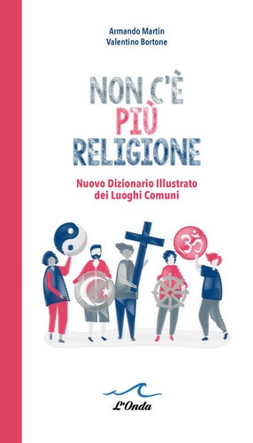 Non piu religione nuovo - c'e, religione.