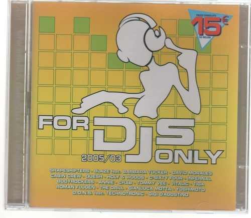 For djs only 2005 - for,