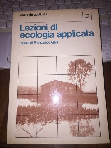 Lezioni ecologia applicata - ecologia,
