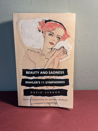 Beauty and sadness mahler - sadness:, mahler's