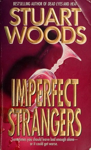 Imperfect strangers woods - strangers,