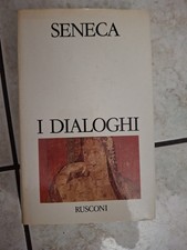 Seneca-i Dialoghi - Rusconi