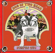 Status Quo / Dog Of Two Head /