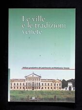 Le ville e le tradizioni venete Viaggi Guide turistiche