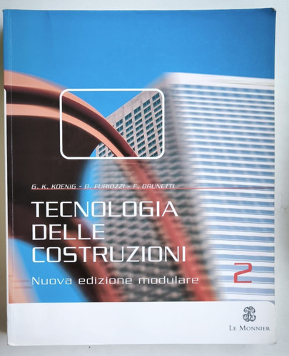 Tecnologia delle costruzioni - delle,