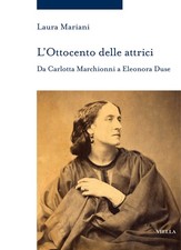 L'ottocento delle attrici da
