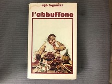 L' abbuffone Ugo Tognazzi. 1976 edizione riservata al Club italiano dei lettori