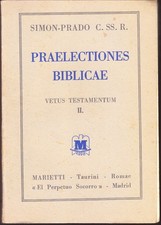 Praelectiones biblicae Vetus Testamentum II - SIMON, PRADO - MARIETTI 1954