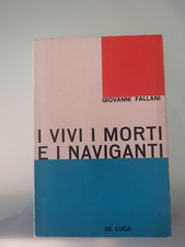 I VIVI I MORTI E I NAVIGANTI -