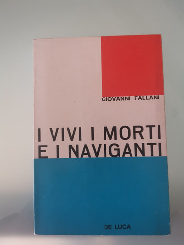 Vivi morti naviganti - vivi, i